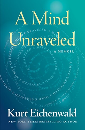 Book Cover A Mind Unraveled: A Memoir
