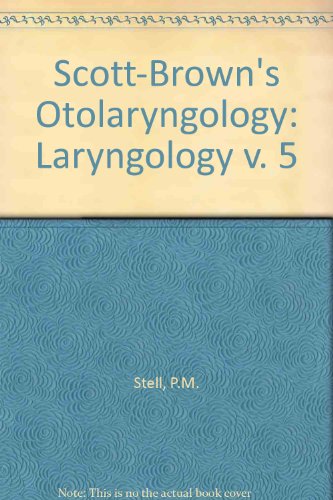 Laryngology (Scott-brown's Otolaryngology)
