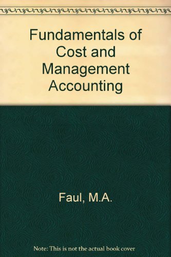 Fundamentals of Cost and Management Accounting