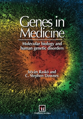 Genes in Medicine: Molecular biology and human genetic disorders
