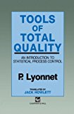 Tools of Total Quality: An Introduction to Statistical Process Control