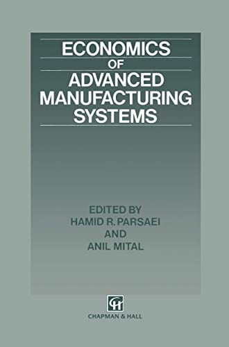 Economics of Advanced Manufacturing Systems