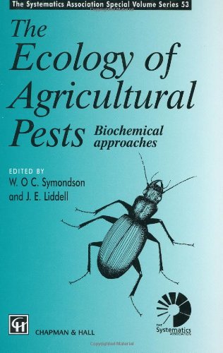Ecology of Agricultural Pests: Biochemical approaches (The Systematics Association Special Volume Series)