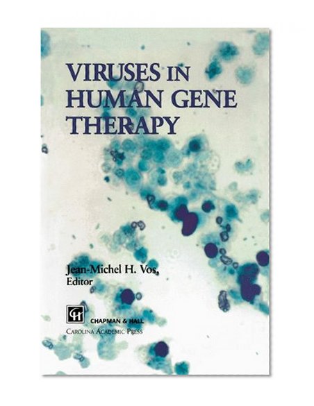 Viruses in Human Gene Therapy