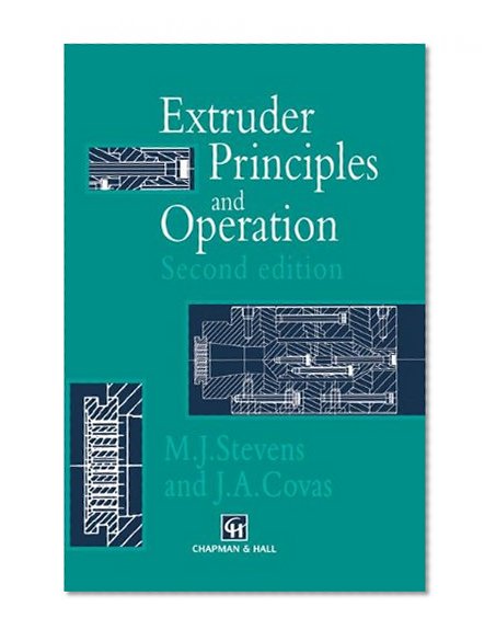 Extruder Principles and Operation
