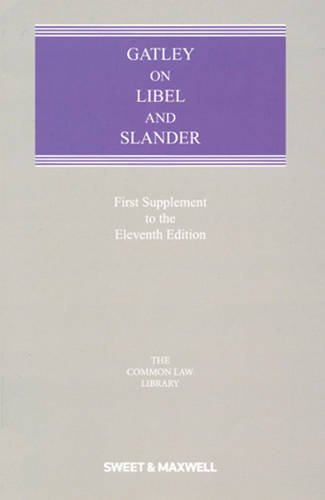 Gatley on Libel and Slander. 1st Supplement to the 11th Edition