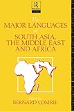 The Major Languages of South Asia, the Middle East and Africa