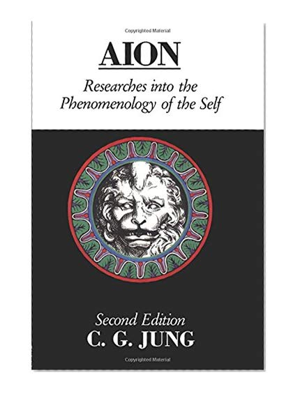 Book Cover Aion: Researches into the Phenomenology of the Self (Collected Works of C.G. Jung)