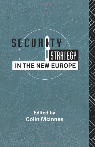 Security and Strategy in the New Europe