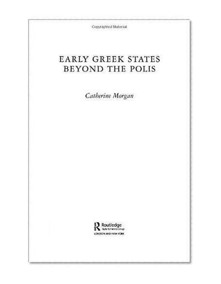 Early Greek States Beyond the Polis