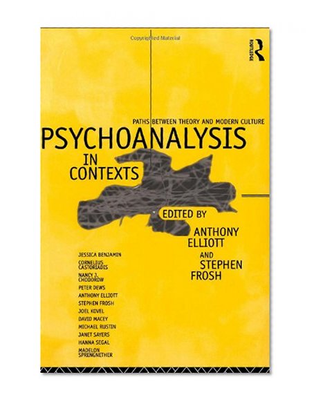 Psychoanalysis in Context: Paths between Theory and Modern Culture