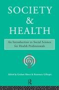 Society and Health: An Introduction to Social Science for Health Professionals