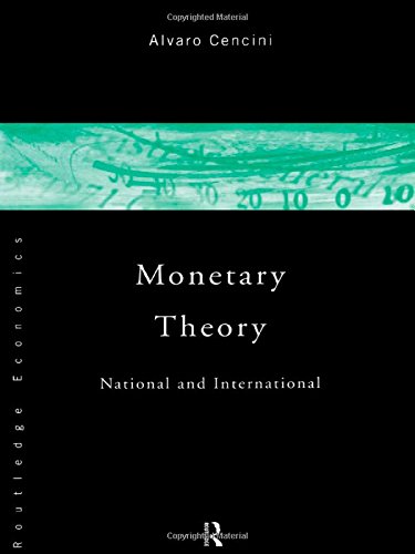 Monetary Theory: National and International