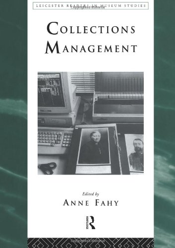 Collections Management (Leicester Readers in Museum Studies)