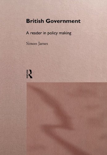 British Government: A Reader in Policy Making