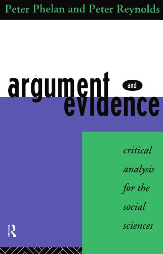 Argument and Evidence: Critical Analysis for the Social Sciences