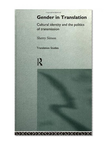 Gender in Translation (Translation Studies)