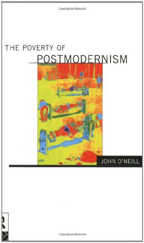 The Poverty of Postmodernism (Social Futures)