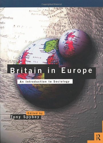 Britain in Europe: An Introduction to Sociology