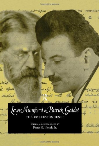 Lewis Mumford & Patrick Geddes