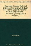 Routledge German Technical Dictionary Universal-Worterbuch der Technik Englisch: Volume 1: German English/Band 1: Deutsch-Englisch (State of Welfare)