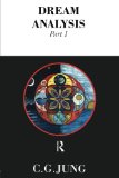 Dream Analysis 1: Notes of the Seminar Given in 1928-30 (Pt.1)