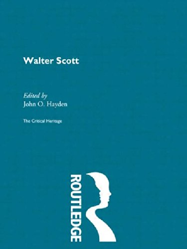 The Collected Critical Heritage I: Walter Scott: The Critical Heritage (The Collected Critical Heritage : Early English Novelists)