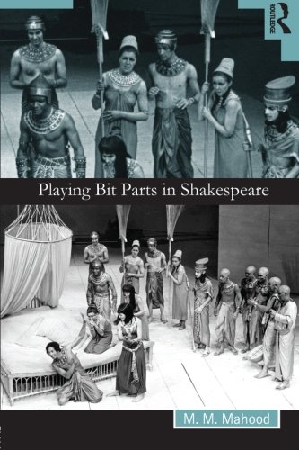Playing Bit Parts in Shakespeare