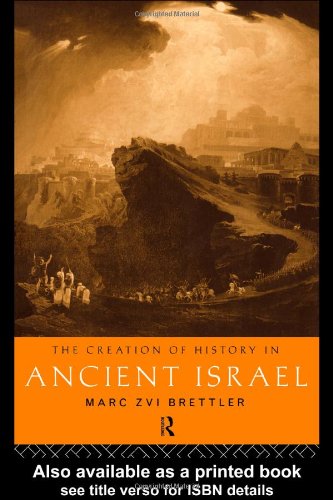 Book Cover The Creation of History in Ancient Israel
