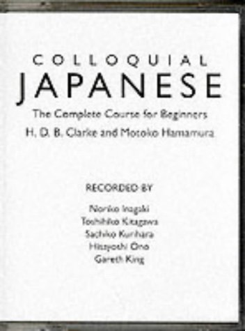 Colloquial Japanese: The Complete Course for Beginners (Colloquial Series)