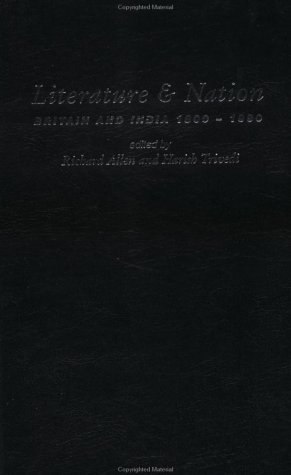 Literature and Nation: Britain and India 1800-1990 (British Empire)