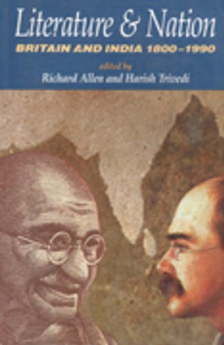 Literature and Nation: Britain and India 1800-1990 (Britishempire)