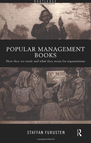 Popular Management Books: How they are made and what they mean for organisations