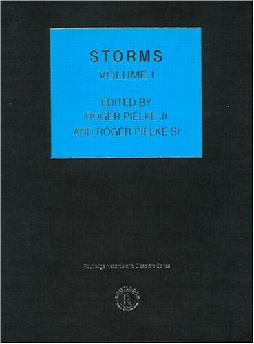 STORMS - PIELKE             V1 (Routledge Hazards and Disasters Series)