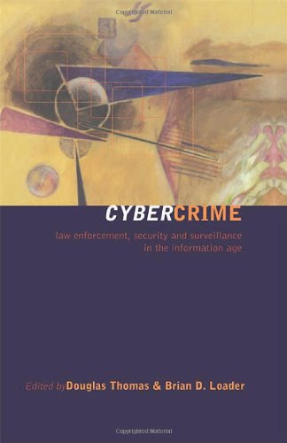 Cybercrime: Security and Surveillance in the Information Age