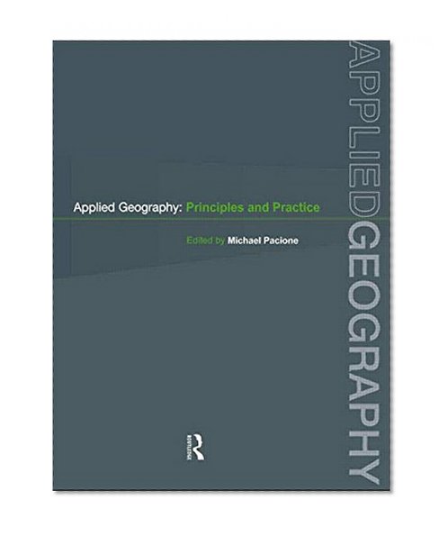 Applied Geography: Principles and Practice