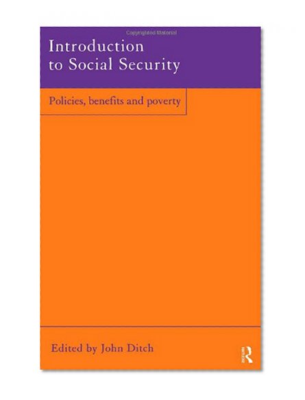Introduction to Social Security: Policies, Benefits and Poverty