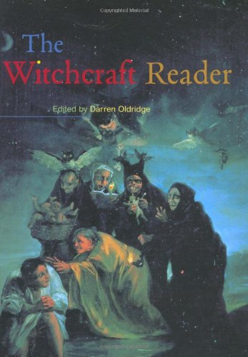 The Witchcraft Reader (Routledge Readers in History)