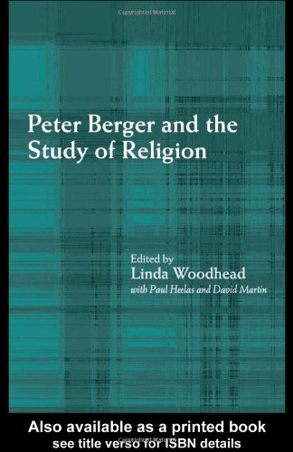 Peter Berger and the Study of Religion