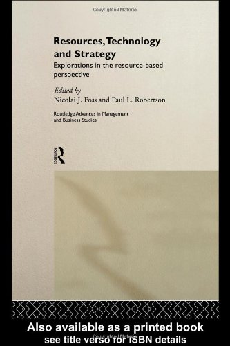 Resources, Technology and Strategy (Routledge Advances in Management and Business Studies)