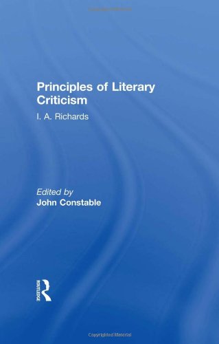 I.A. Richards: Selected Works 1919-1938: Princ Literary Criticism V3 (Selections)