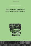 International Library of Psychology: The Psychology Of Self-Conciousness