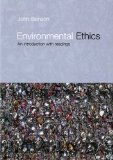 Environmental Ethics: An Introduction with Readings (Philosophy and the Human Situation)