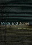 Minds and Bodies: An Introduction with Readings (Philosophy and the Human Situation)