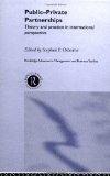 Public-Private Partnerships: Theory and Practice in International Perspective (Routledge Advances in Management and Business Studies)