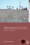 Global Shanghai, 1850Â–2010