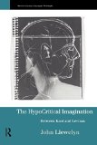 The Hypocritical Imagination: Between Kant and Levinas (Warwick Studies in European Philosophy)