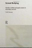 Sexual Bullying: Gender Conflict and Pupil Culture in Secondary Schools