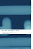 The Nature of Research: Inquiry in Academic Contexts (Routledgefalmer Research)