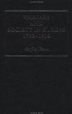Warfare and Society in Europe, 1792- 1914 (Warfare and History)